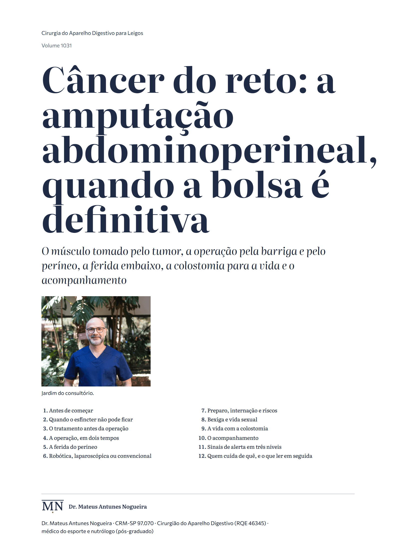 Capa do livro Câncer do reto: a amputação abdominoperineal, quando a bolsa é definitiva